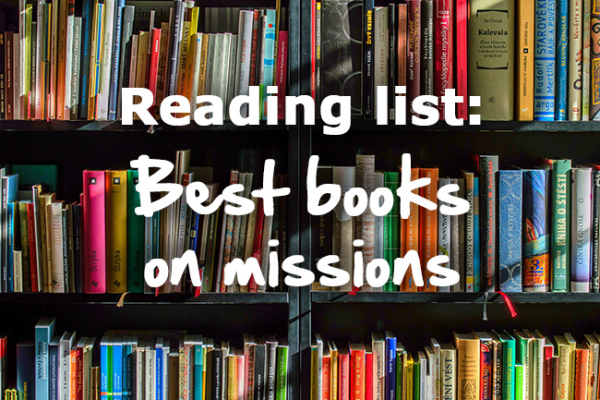 Reading List: Best Books on Missions